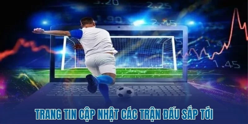 Livescore - Tỷ Số Bóng Đá Trực Tiếp 25 Trang tin cập nhật các trận đấu sắp tới
