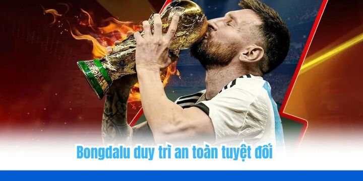 Bongdalu - Website hàng đầu chuyên cập nhật kèo bóng đá 4 Bongdalu hứa hẹn trải nghiệm chỉn chu với nhiều ưu điểm