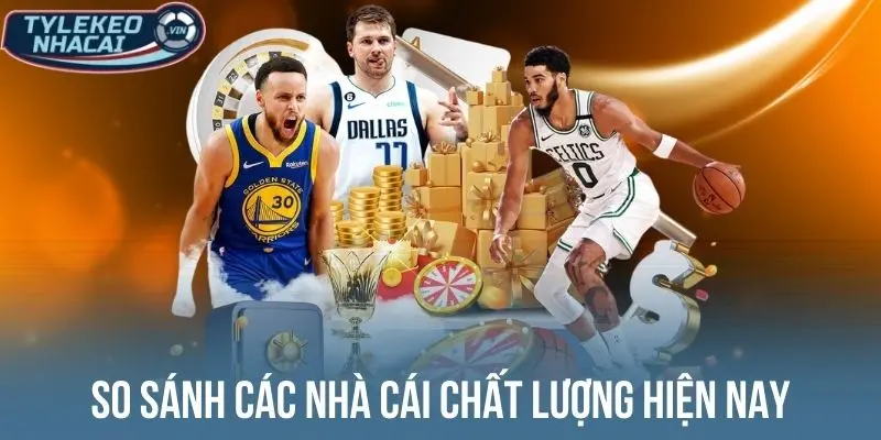Nhà Cái Uy Tín - Top 10 Thương Hiệu Cá Cược Đẳng Cấp, Kèo Ngon 65 So sánh các nhà cái chất lượng hiện nay